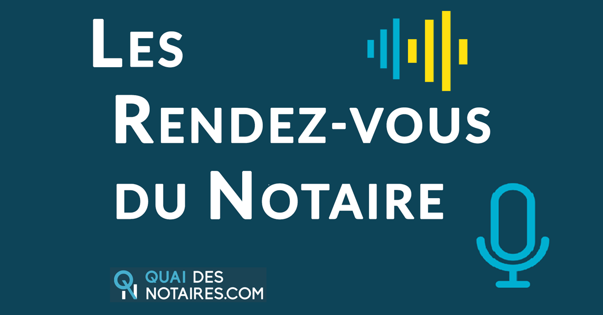 La garantie décennale - Les rendez-vous du notaire #17