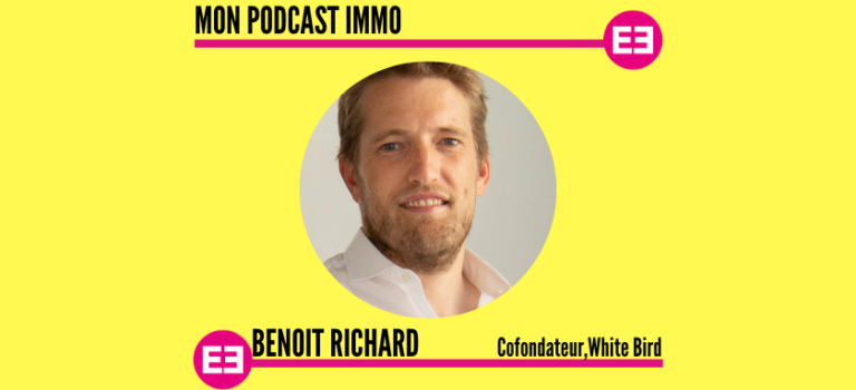 "Avec White Bird, nous dépoussiérons le monde des syndics et des administeurs de biens", Benoit Richard