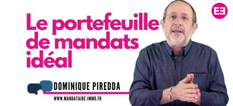 Le coin du conseiller immobilier : Le portefeuille de mandat idéal