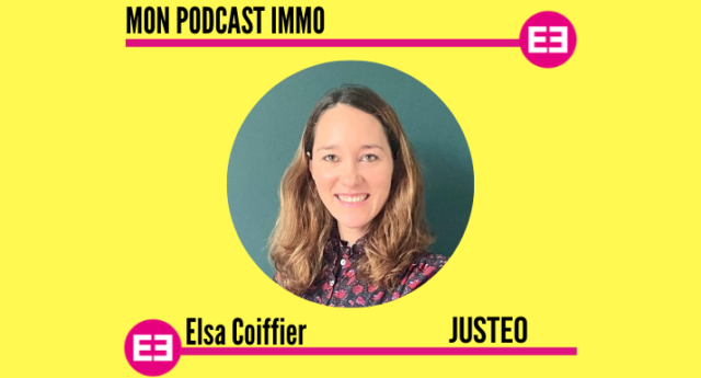 Elsa Coiffier- Justeo-Mon Podcast Immo - MySweetimmo - 840x385
