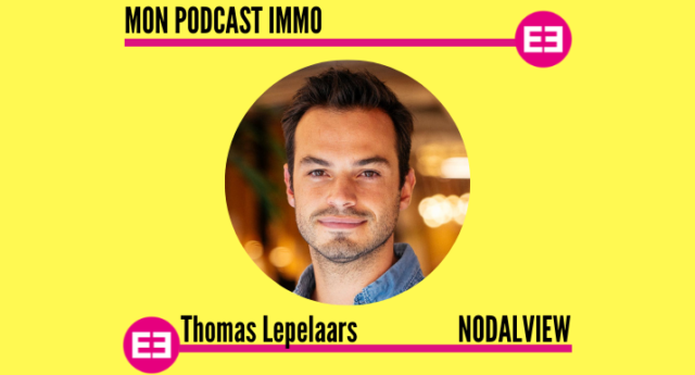 Nodalview - Thomas Lepelaars - MON PODCAST IMMO