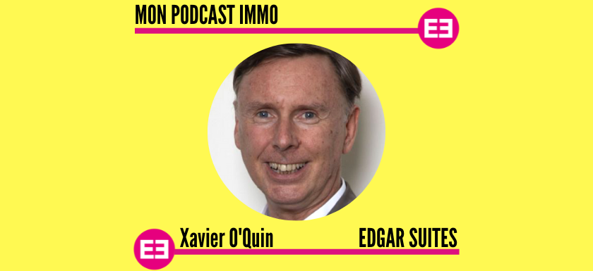 Xavier O'Quin (Edgar Suites) : "Nos résidences  hôtelières favorisent le tourisme doux"