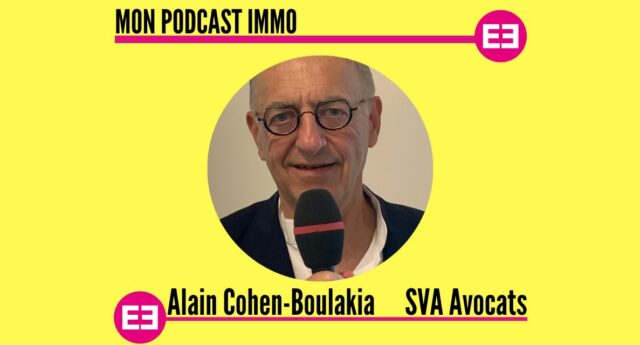Alain Cohen-Boulakia au micro de Mon Podcast Immo