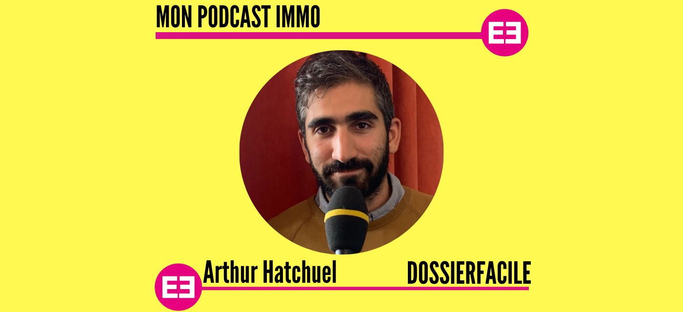 Arthur Hatchuel au micro de Mon Podcast Immo