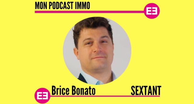 Brice Bonato, cofondateur de Sextant France au micro de Mon Podcast Immo