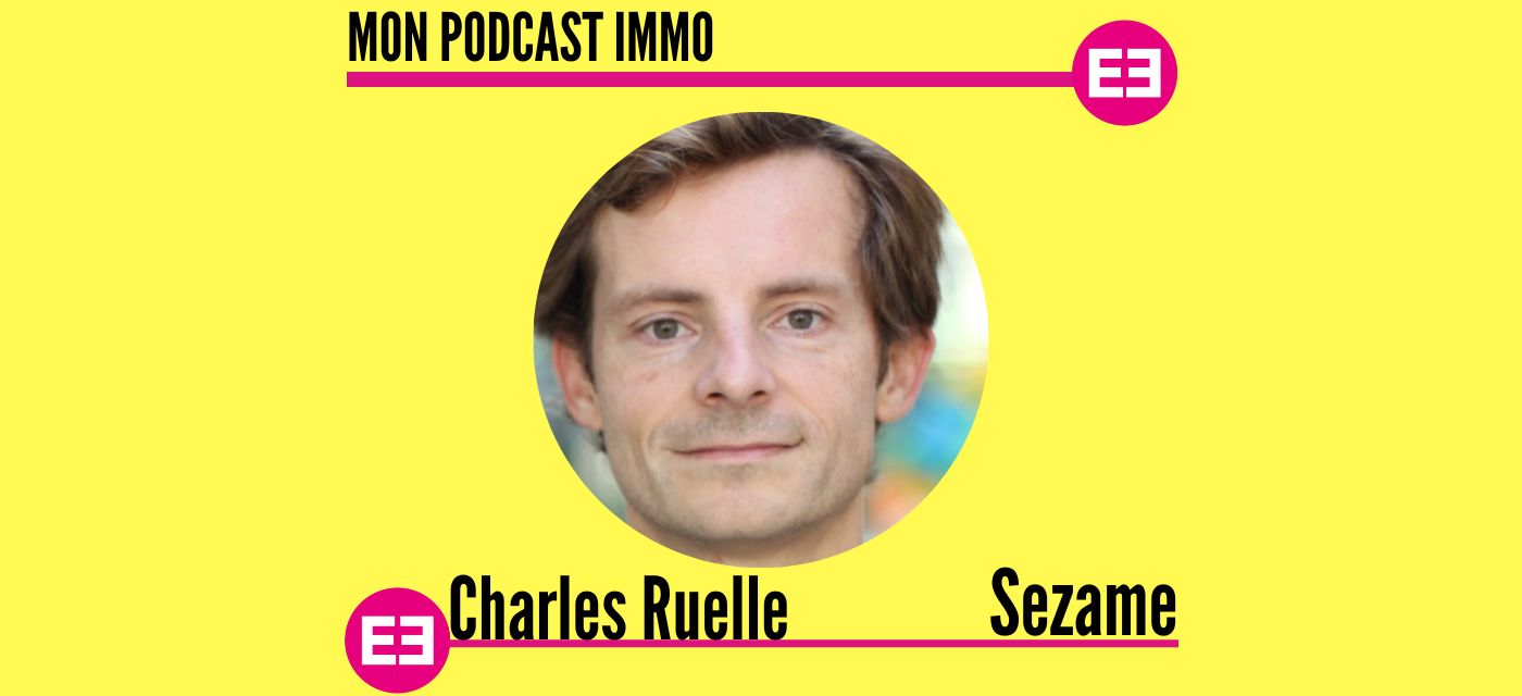Charles Ruelle au micro de Mon Podcast Immo