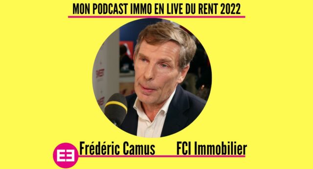 Frédéric Camus (FCI) au micro de Mon Podcast Immo