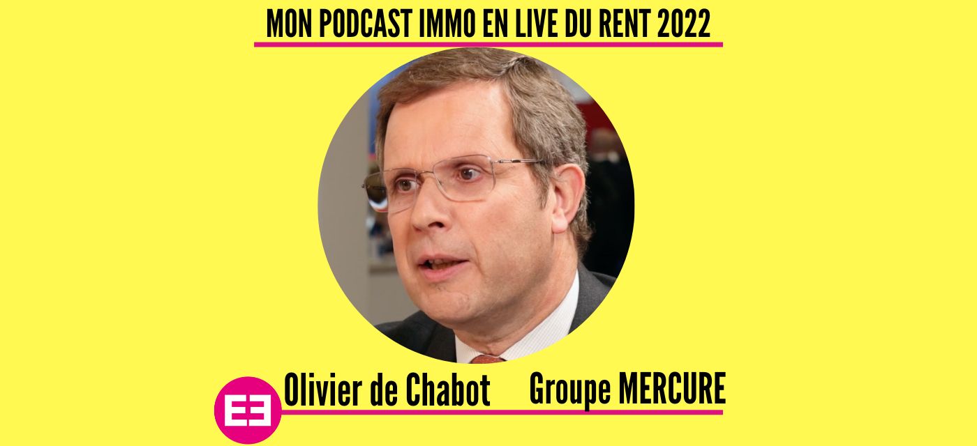 Olivier de Chabot au micro de Mon Podcast Immo