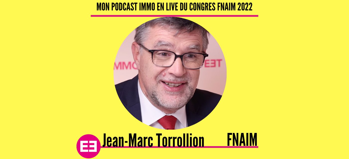 Jean-Marc Torrollion au micro de Mon Podcast Immo