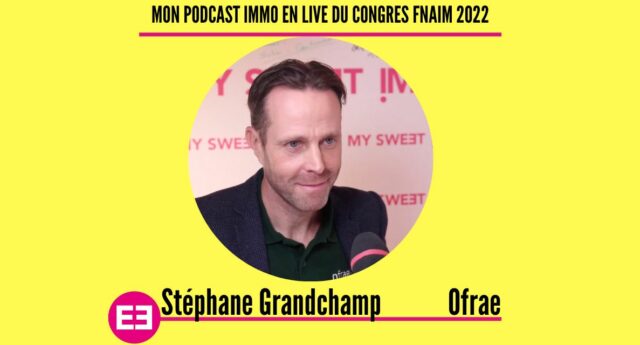 Stéphane Grandchamp au micro de Mon Podcast Immo