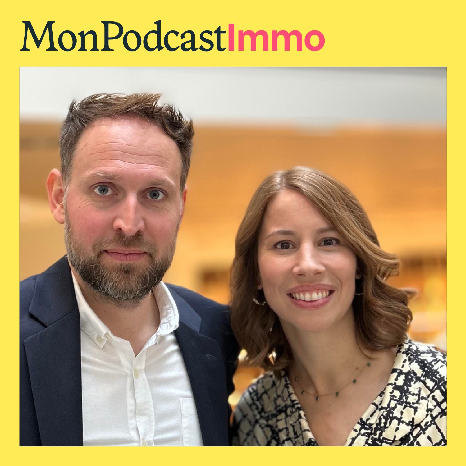 Thomas Lefevre et Caroline de Gantes en couverture de Mon Podcast Immo