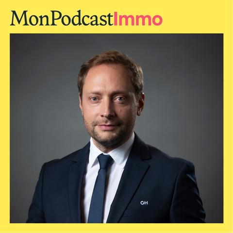 Julien Girard, de Guy Hoquet en pochette de Mon Podcast Immo.
