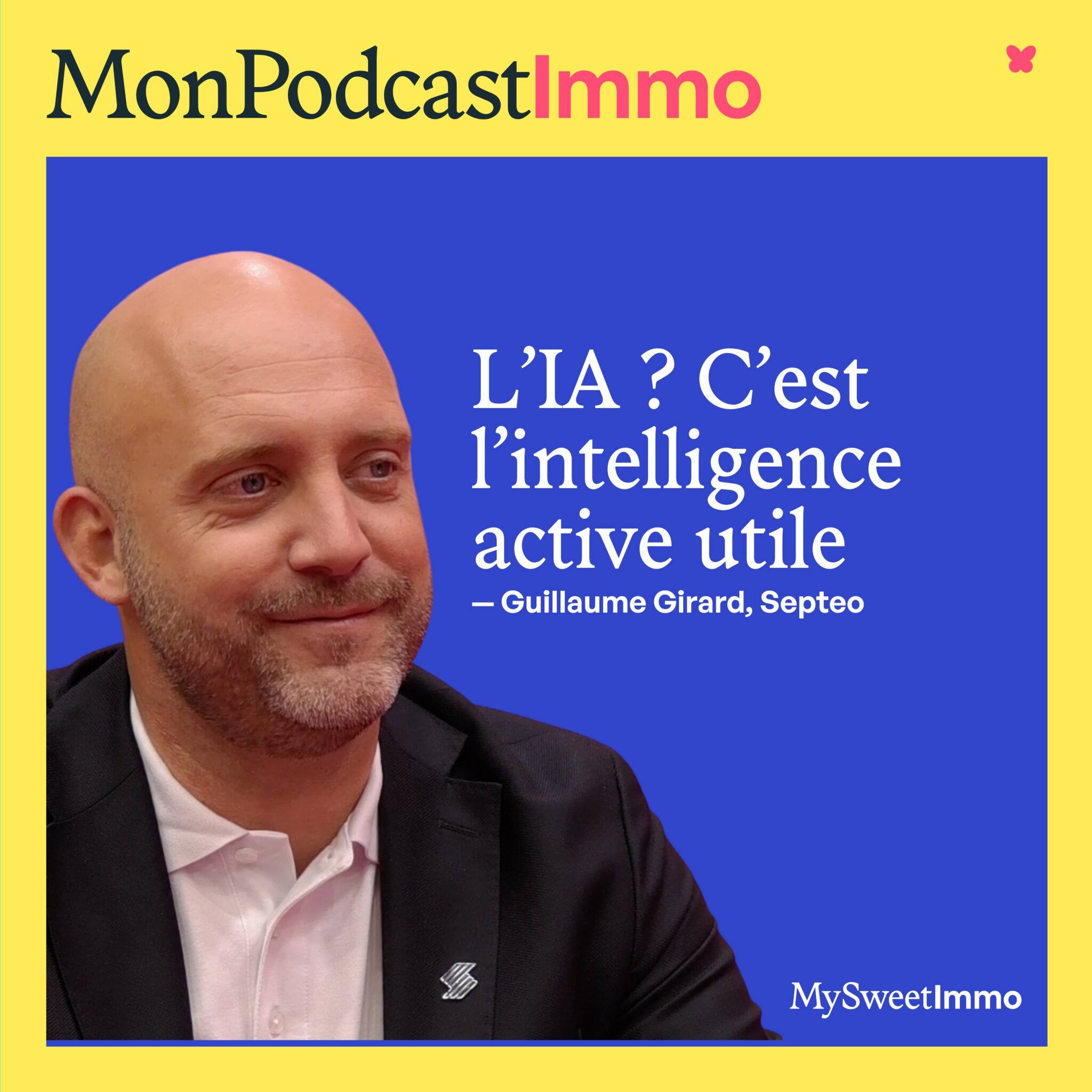 Guillaume Girard, directeur commercial Septeo en pochette de Mon Podcast Immo