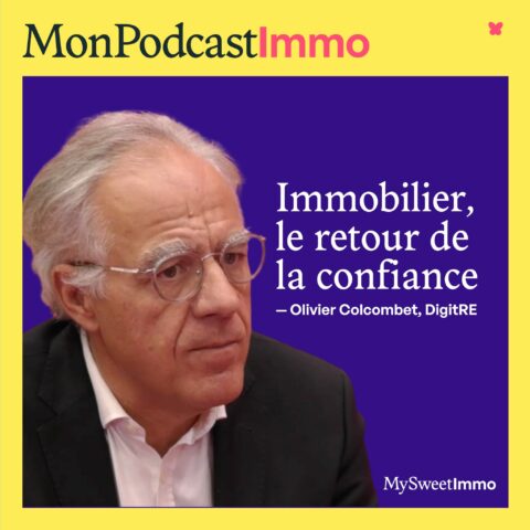 Olivier Colcombet, president de DigitRE (Capifrance, Optumhome) en pochette de Mon Podcast Immo