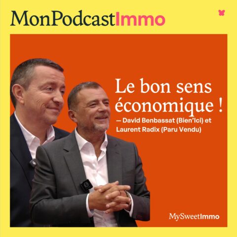 David Benbassat (Bien'Ici) et Laurent Radix (Paru Vendu) en couverture de Mon Podcast Immo