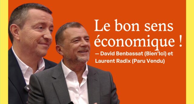 David Benbassat (Bien'Ici) et Laurent Radix (Paru Vendu) en couverture de Mon Podcast Immo