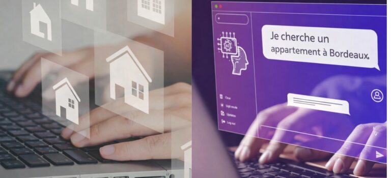 Recherche immobilière via chat IA et annonces : “Je cherche un appartement àaBordeaux”.