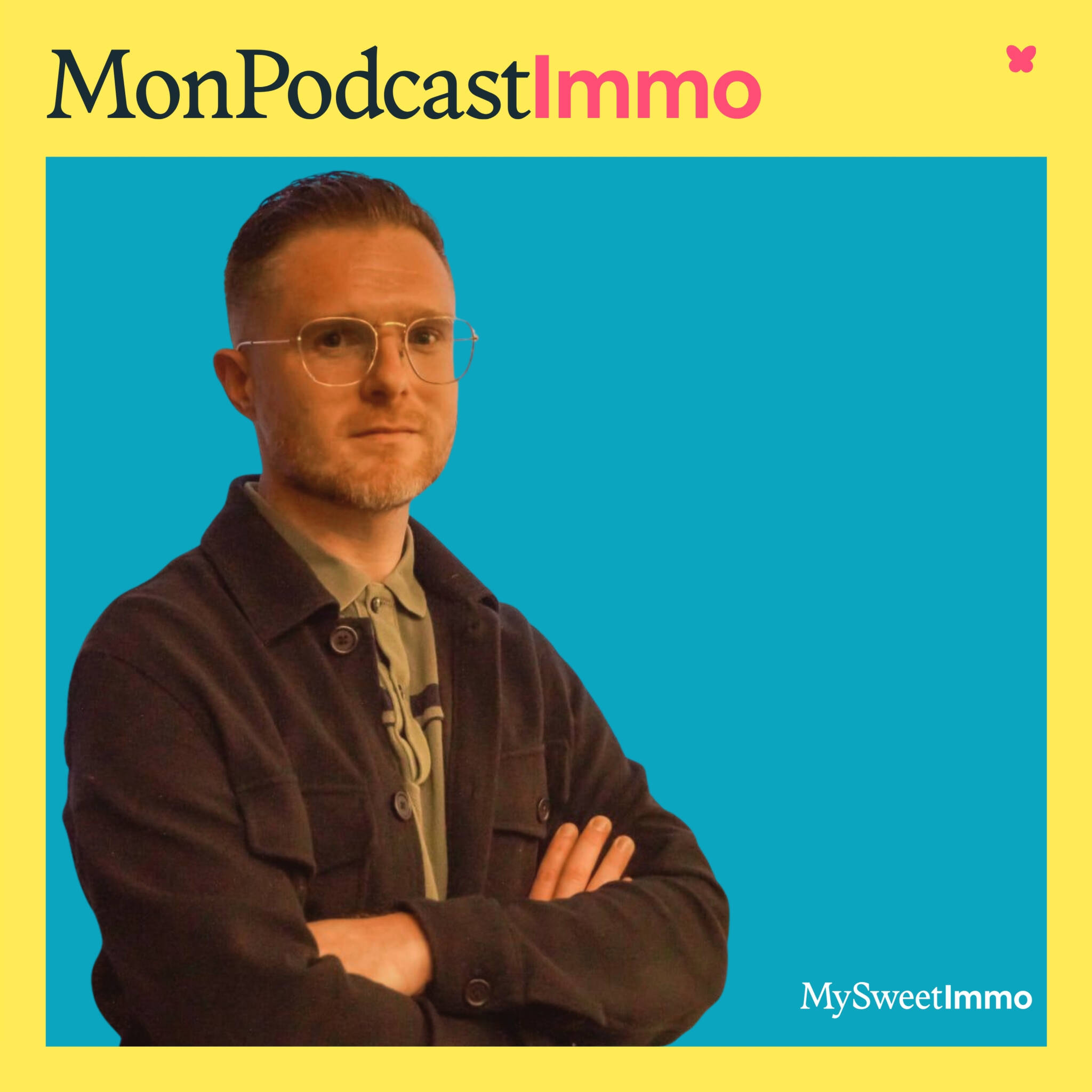 Cyril Fortin, cofondateur de MonHubImmo, invite de Mon Podcast Immo