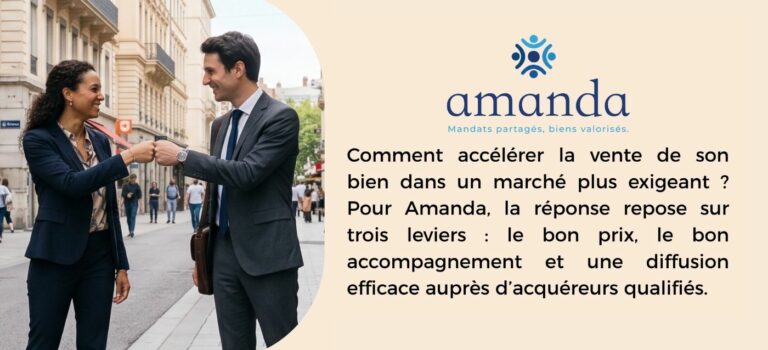 Amanda : comment accelerer la vente de son bien grace au partage de mandats exclusifs
